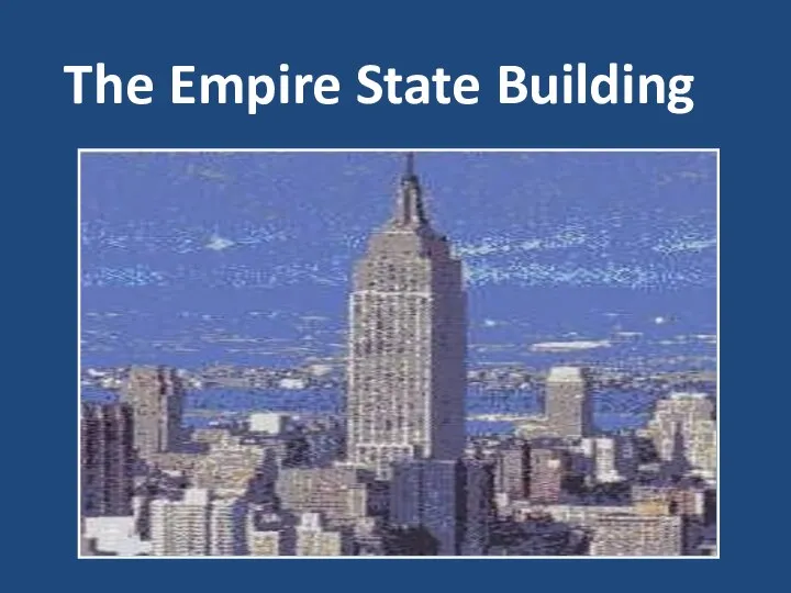 The Empire State Building