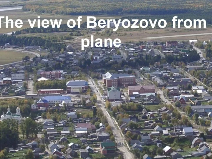 The view of Beryozovo from plane