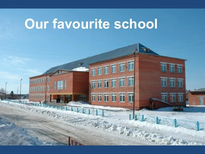 Our favourite school