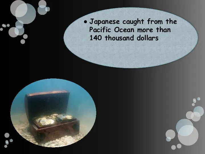 Japanese caught from the Pacific Ocean more than 140 thousand dollars