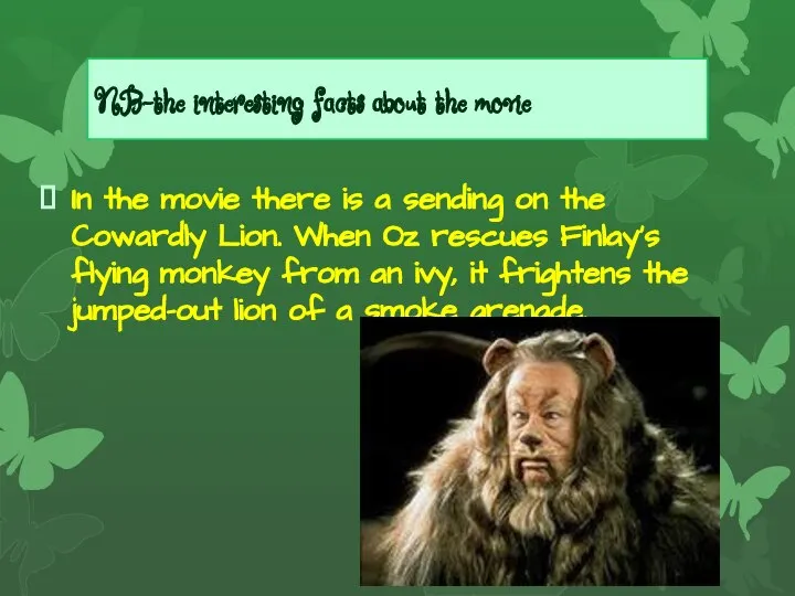 NB-the interesting facts about the movie In the movie there is