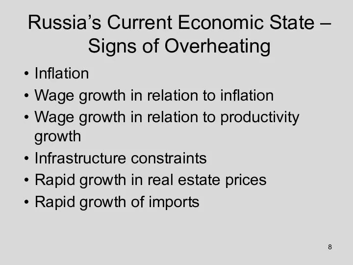 Russia’s Current Economic State – Signs of Overheating Inflation Wage growth