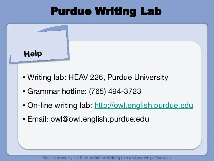 Purdue Writing Lab Help Writing lab: HEAV 226, Purdue University Grammar