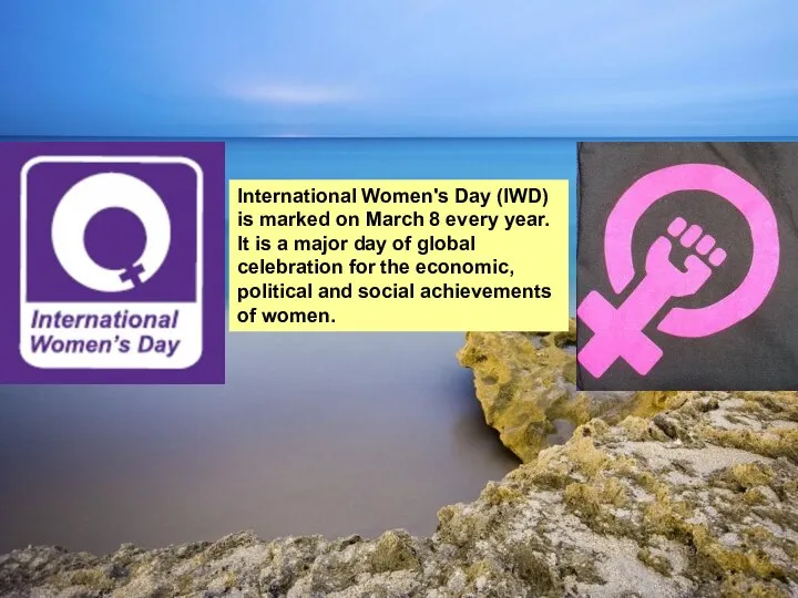 International Women's Day (IWD) is marked on March 8 every year.