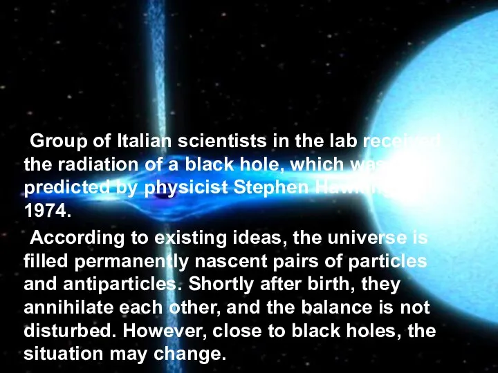 Group of Italian scientists in the lab received the radiation of