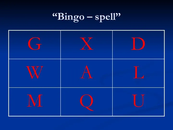 “Bingo – spell”