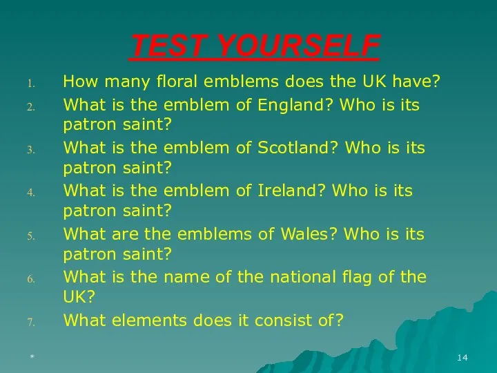 * TEST YOURSELF How many floral emblems does the UK have?