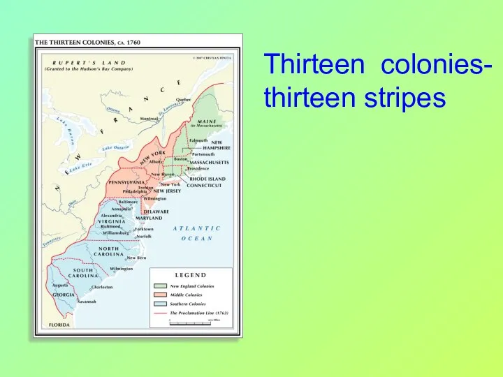 Thirteen colonies- thirteen stripes