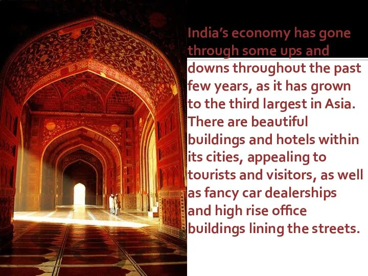 India’s economy has gone through some ups and downs throughout the