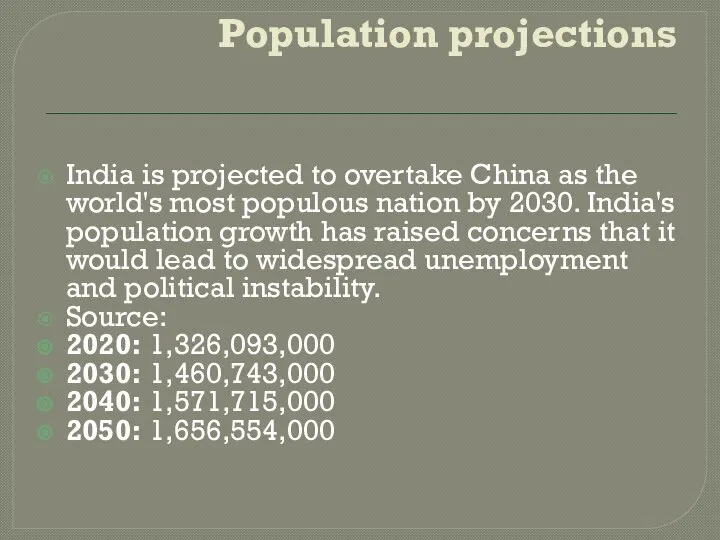 Population projections India is projected to overtake China as the world's