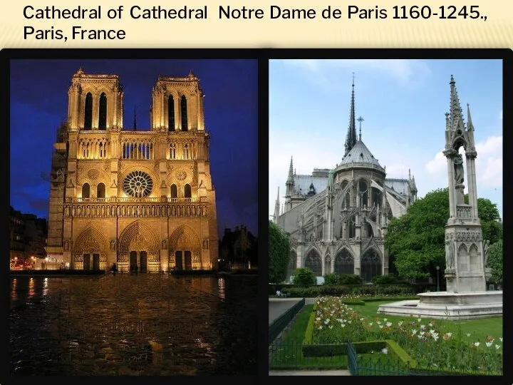 Cathedral of Cathedral Notre Dame de Paris 1160-1245., Paris, France