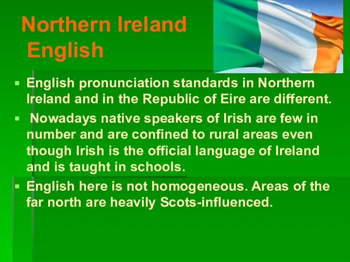 Northern Ireland English English pronunciation standards in Northern Ireland and in