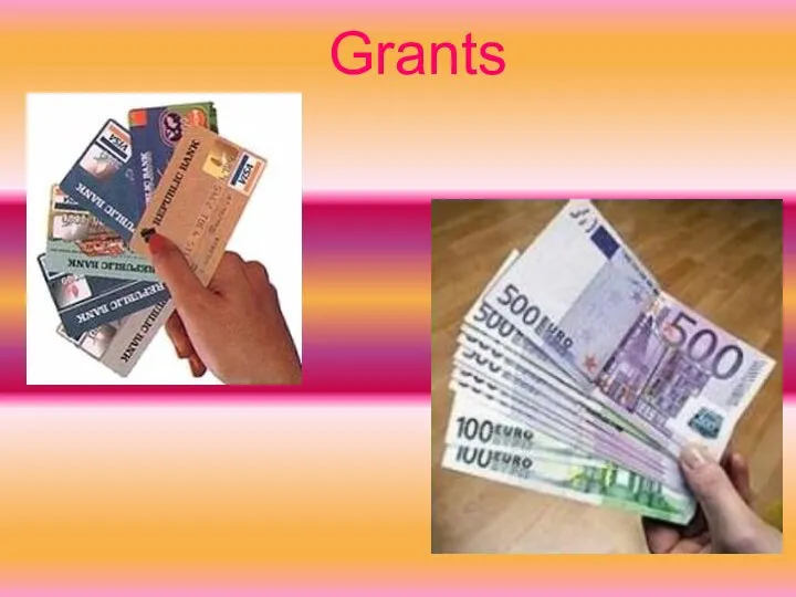 Grants