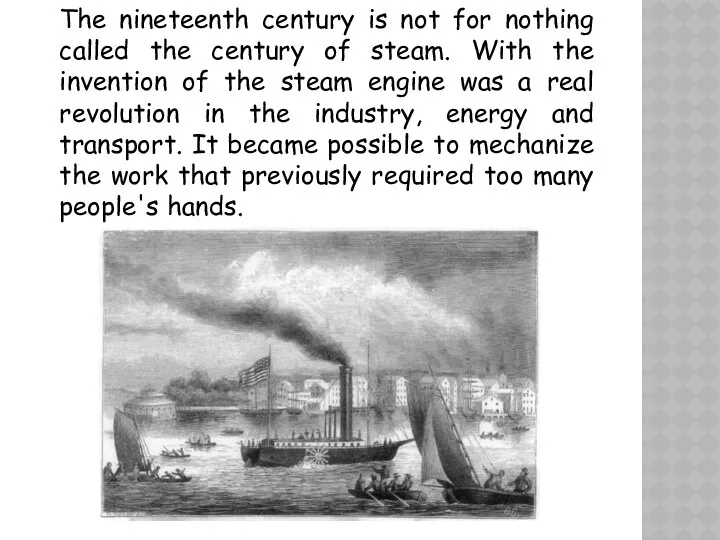 The nineteenth century is not for nothing called the century of