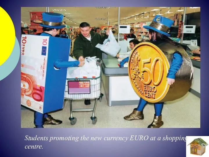 Students promoting the new currency EURO at a shopping centre.