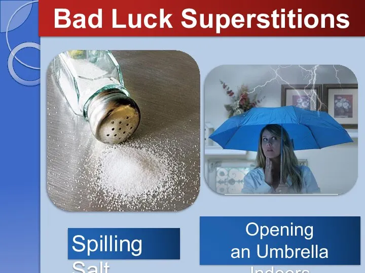 Bad Luck Superstitions Spilling Salt Opening an Umbrella Indoors