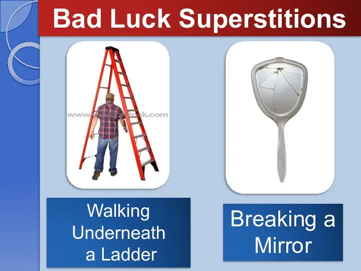 Bad Luck Superstitions Walking Underneath a Ladder Breaking a Mirror