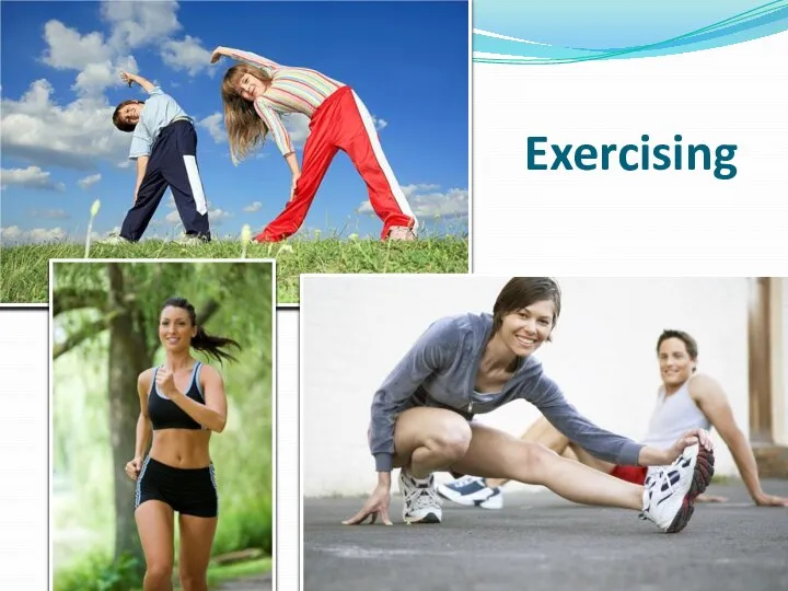 Exercising