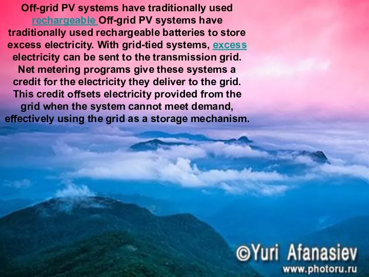 Off-grid PV systems have traditionally used rechargeable Off-grid PV systems have