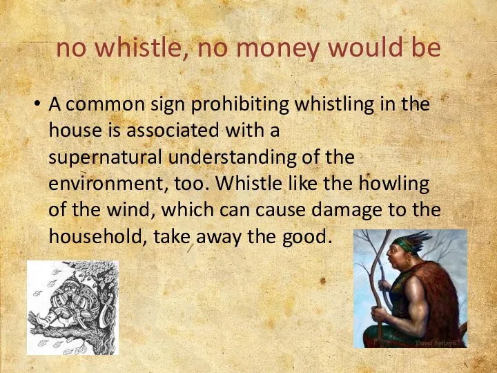 no whistle, no money would be A common sign prohibiting whistling