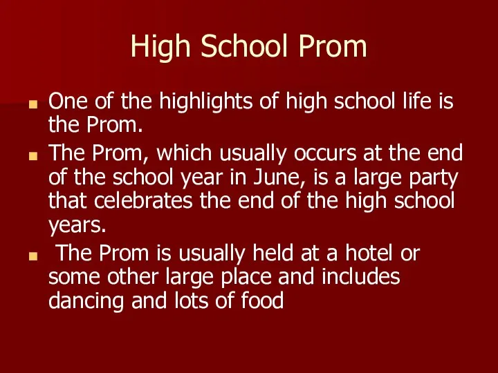 High School Prom One of the highlights of high school life