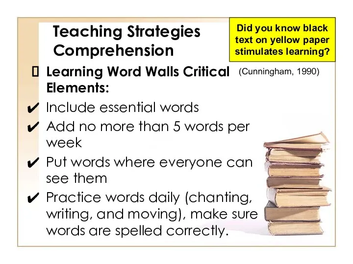 Teaching Strategies Comprehension Learning Word Walls Critical Elements: Include essential words