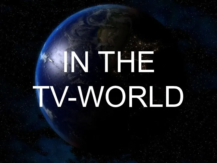 IN THE TV-WORLD