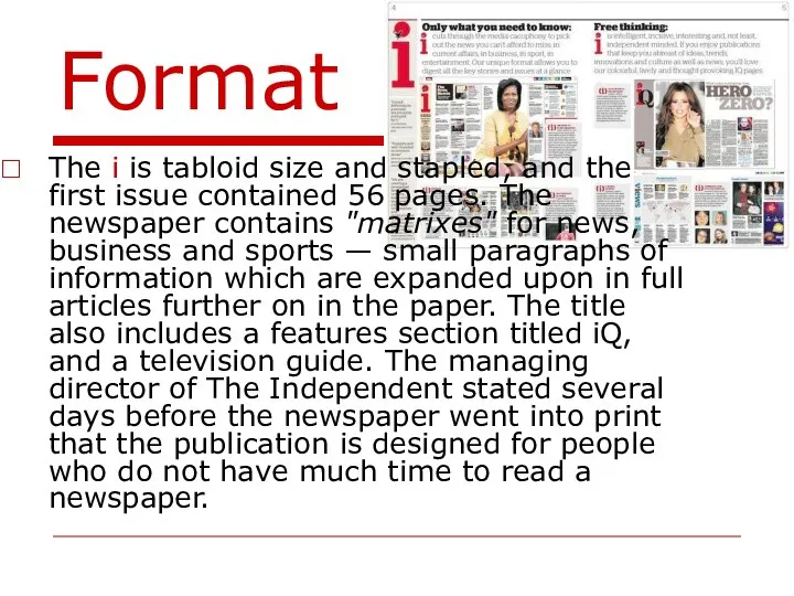 Format The i is tabloid size and stapled, and the first