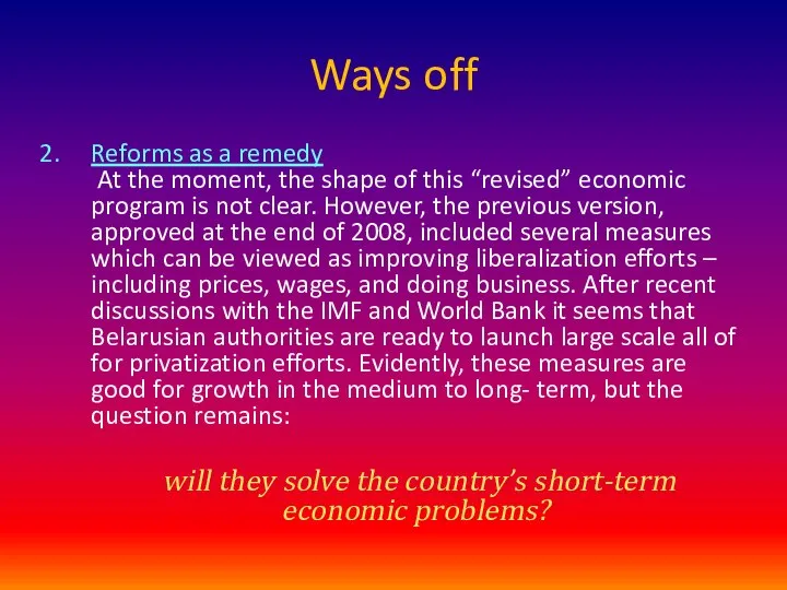 Ways off Reforms as a remedy At the moment, the shape