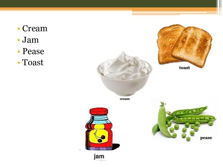 Cream Jam Pease Toast