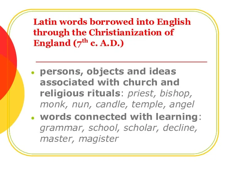 Latin words borrowed into English through the Christianization of England (7th