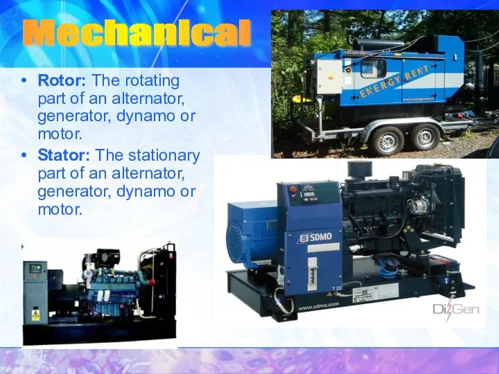 Rotor: The rotating part of an alternator, generator, dynamo or motor.