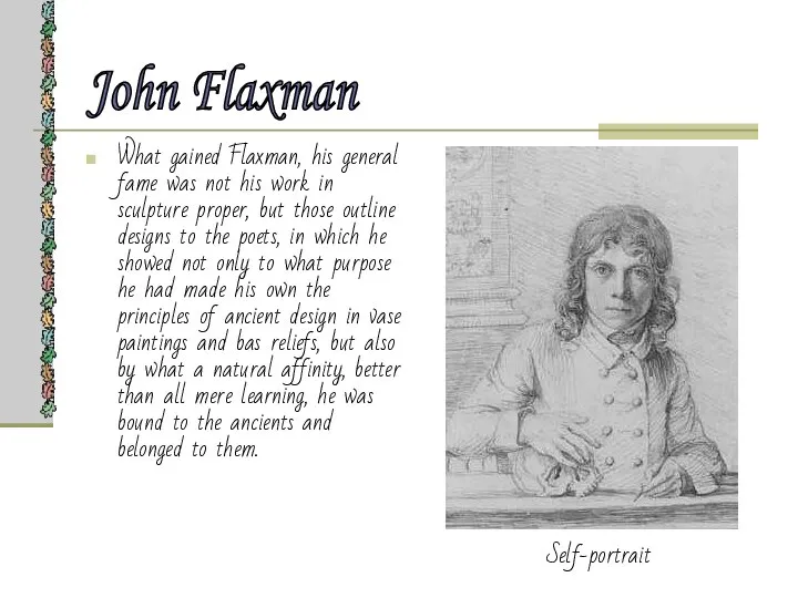 What gained Flaxman, his general fame was not his work in