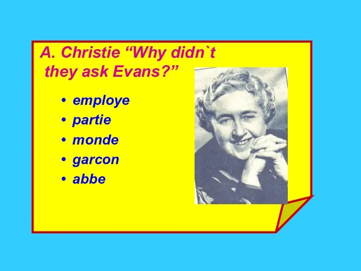 A. Christie “Why didn`t they ask Evans?” employe partie monde garcon abbe