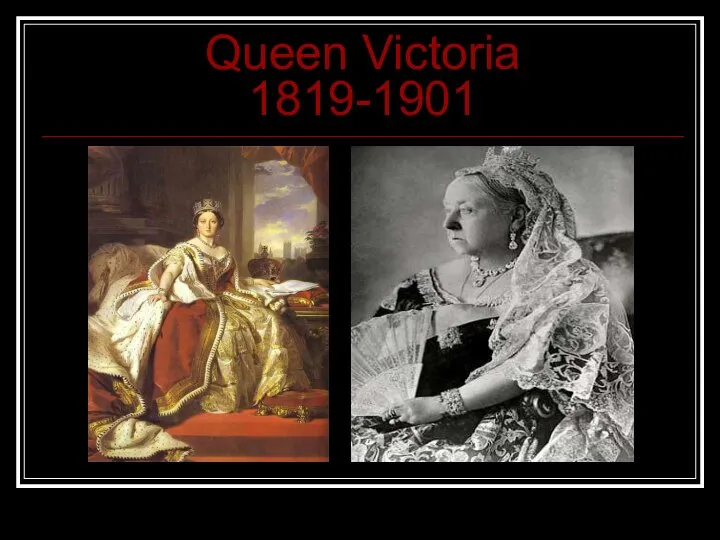 Queen Victoria 1819-1901