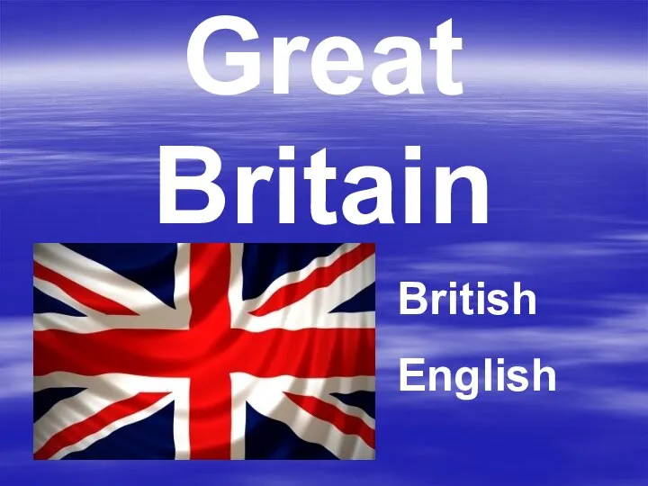 Great Britain British English