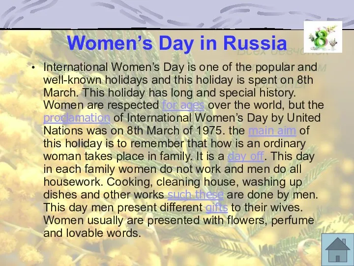 Women’s Day in Russia International Women’s Day is one of the