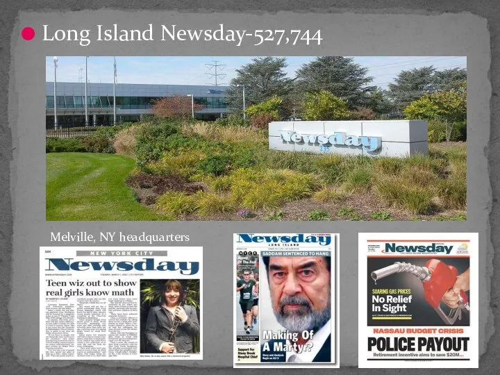 Long Island Newsday-527,744 Melville, NY headquarters