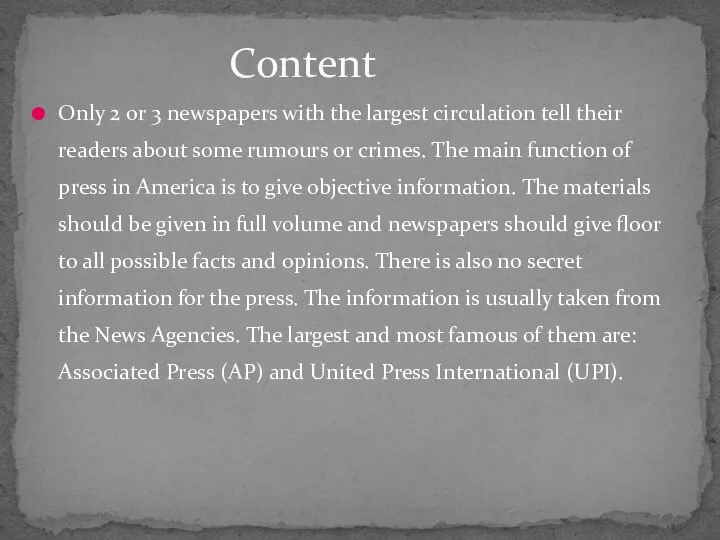 Only 2 or 3 newspapers with the largest circulation tell their