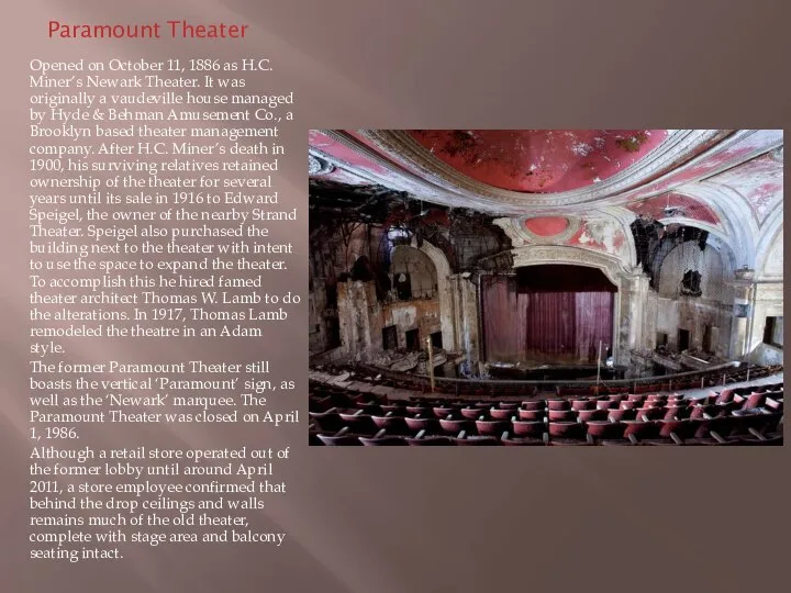 Paramount Theater Opened on October 11, 1886 as H.C. Miner’s Newark