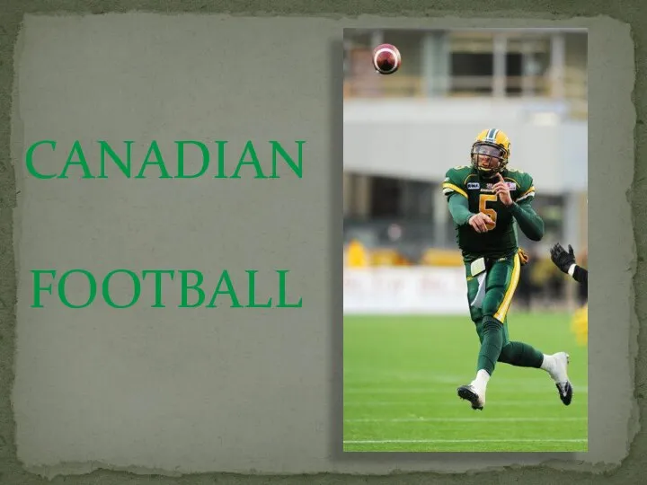 CANADIAN FOOTBALL