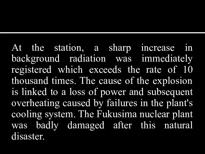 At the station, a sharp increase in background radiation was immediately