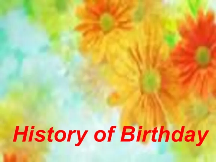 History of Birthday