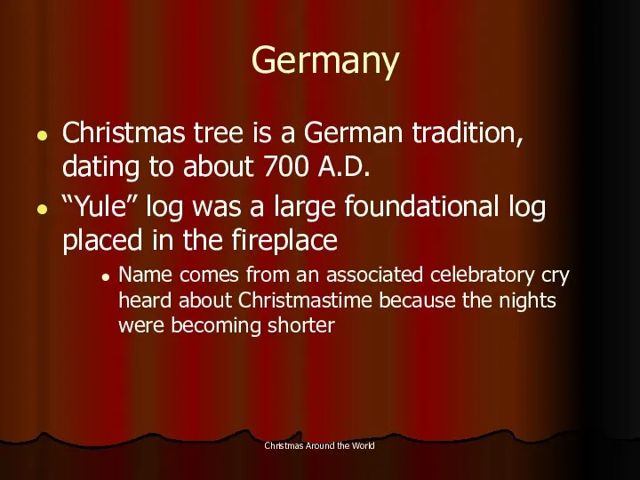 Christmas Around the World Germany Christmas tree is a German tradition,