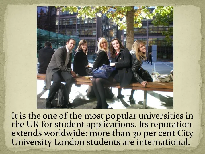 It is the one of the most popular universities in the