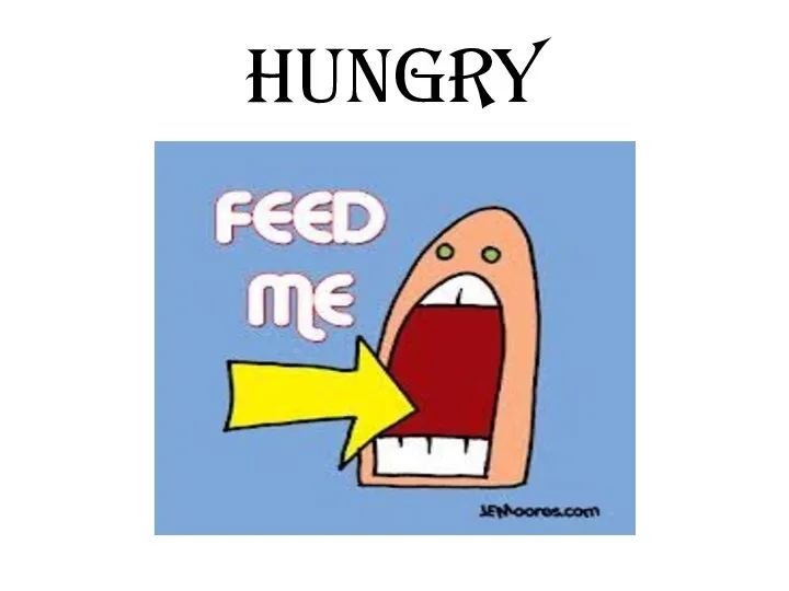 HUNGRY