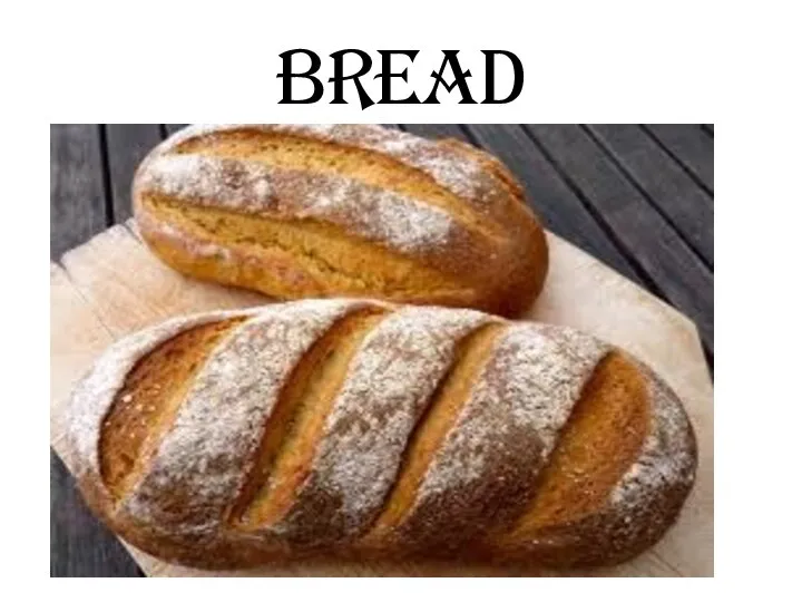 BREAD