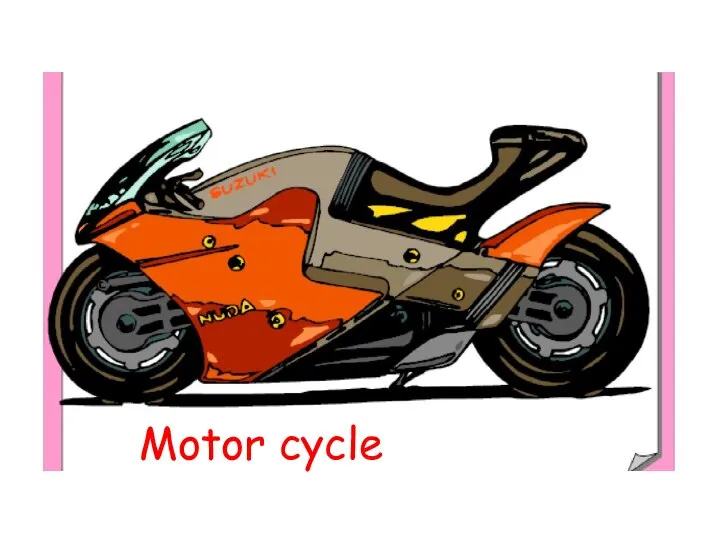 Motor cycle