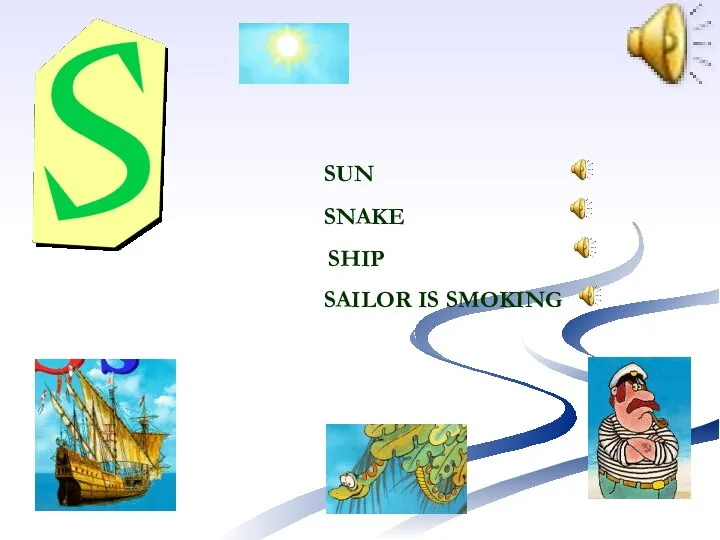 SHIP SNAKE SUN SAILOR IS SMOKING