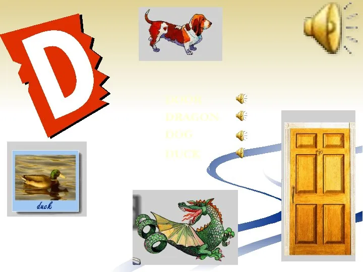 DOG DRAGON DUCK DOOR